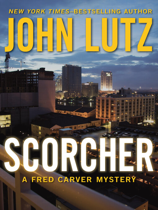 Title details for Scorcher by John Lutz - Available